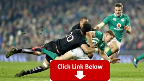 [[Rugby]] Ireland vs New Zealand Live Stream