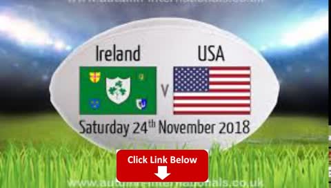 [[RUGBY^TV]]  Ireland vs USA Eagles live stream 