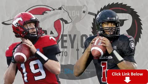 CFL 2018 Grey Cup 2018 || Stampeders vs Redblacks LIVE || CFL 2018 Final LIVE