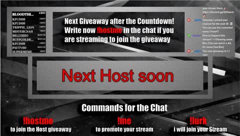 Host-Giveaways every 15min 24/7 join with !hostme or !me to promote your stream!