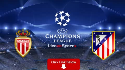 Monaco vs Atletico Madrid Live UEFA 2018 [Galatasaray Lokomotiv Moskova mac izle]