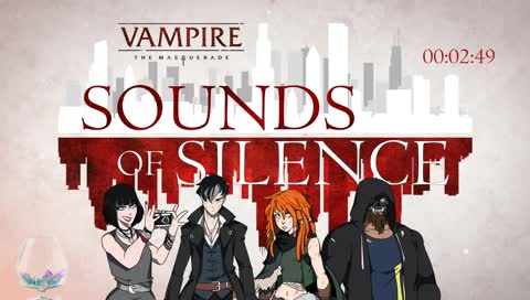 Vampire the Masquerade 5th Edition - Sounds of Silence Roll4It #14 | December 1, Saturday 6pm GMT | Use !stream for countdown