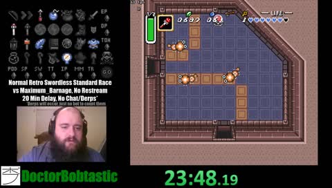 [Day 335/365] DoctorBobtastic's OfficeHours™: Tournament Race vs Maximum_Barnage [Retro Normal Swordless, No Restream, 20 Min Delay]