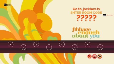 Jackbox with Friends.
