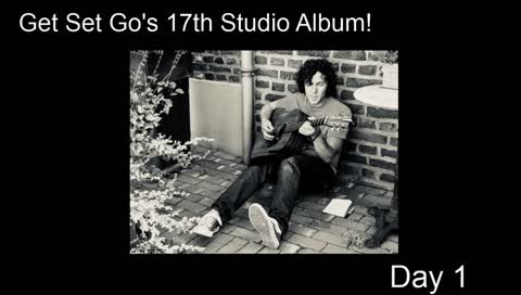 Day 1: Recording Get Set Go's 17th Studio Album! 