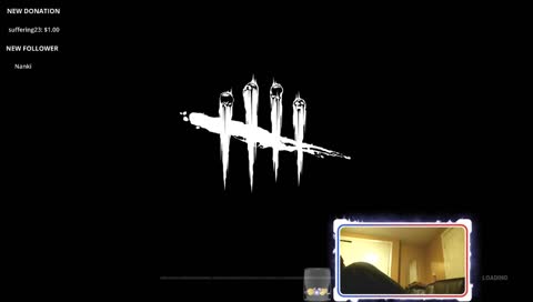 Dead by Daylight...Hulo