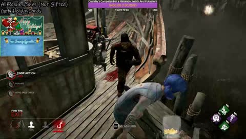 [!HolidayCards] [!Charity] Your Fave 4Head DBD Player =D