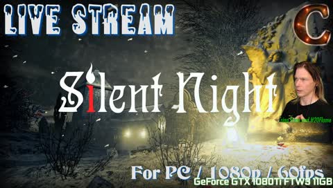Silent Night Demo, for PC in 1080p / 60fps: The First Few Hours of the Game