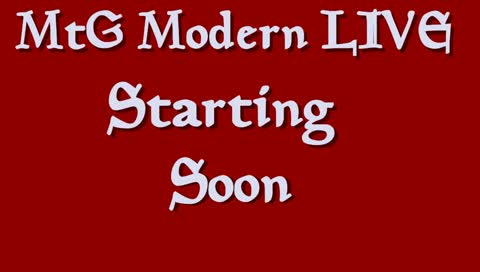 Modern Magic: the Gathering LIVE! Episode 107: We Gonna play Games!