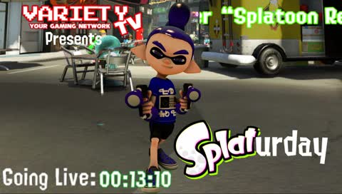 VarietyTV Presents: Splaturdays || Hosted by - Rocketboy3005