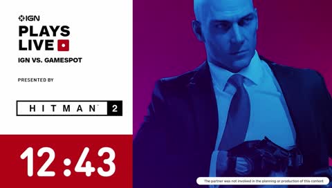 IGN vs GameSpot Hitmano-A-Mano Challenge - Hitman 2 Live Stream
