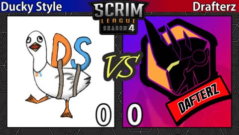 [Scrim League SS4 Week 6] Ducky Style VS Drafterz _ DELAY 3 MIN
