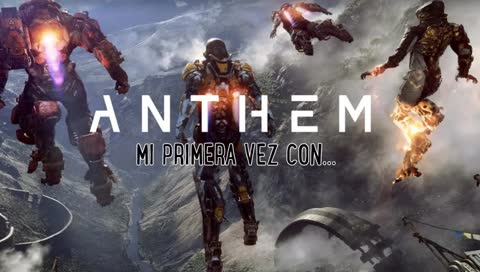 Mi primera vez... Anthem